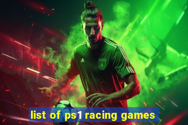 list of ps1 racing games